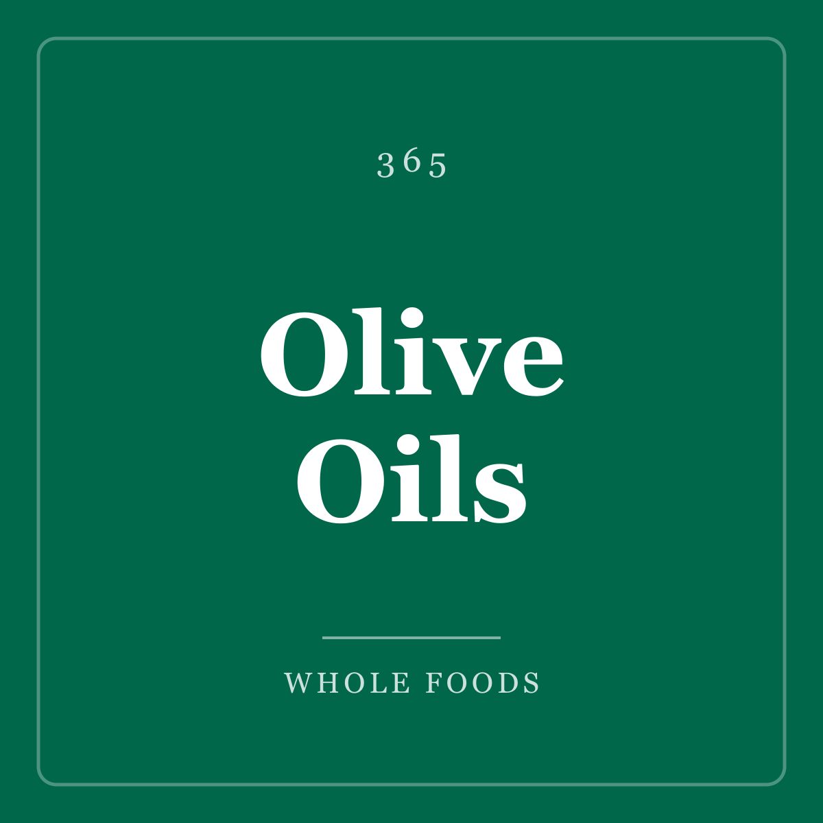 Olive Oils