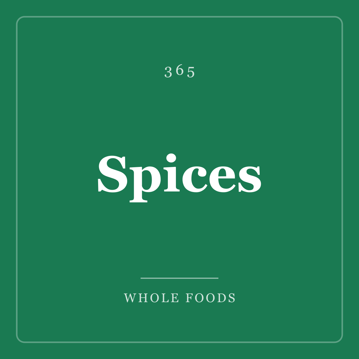 Spices